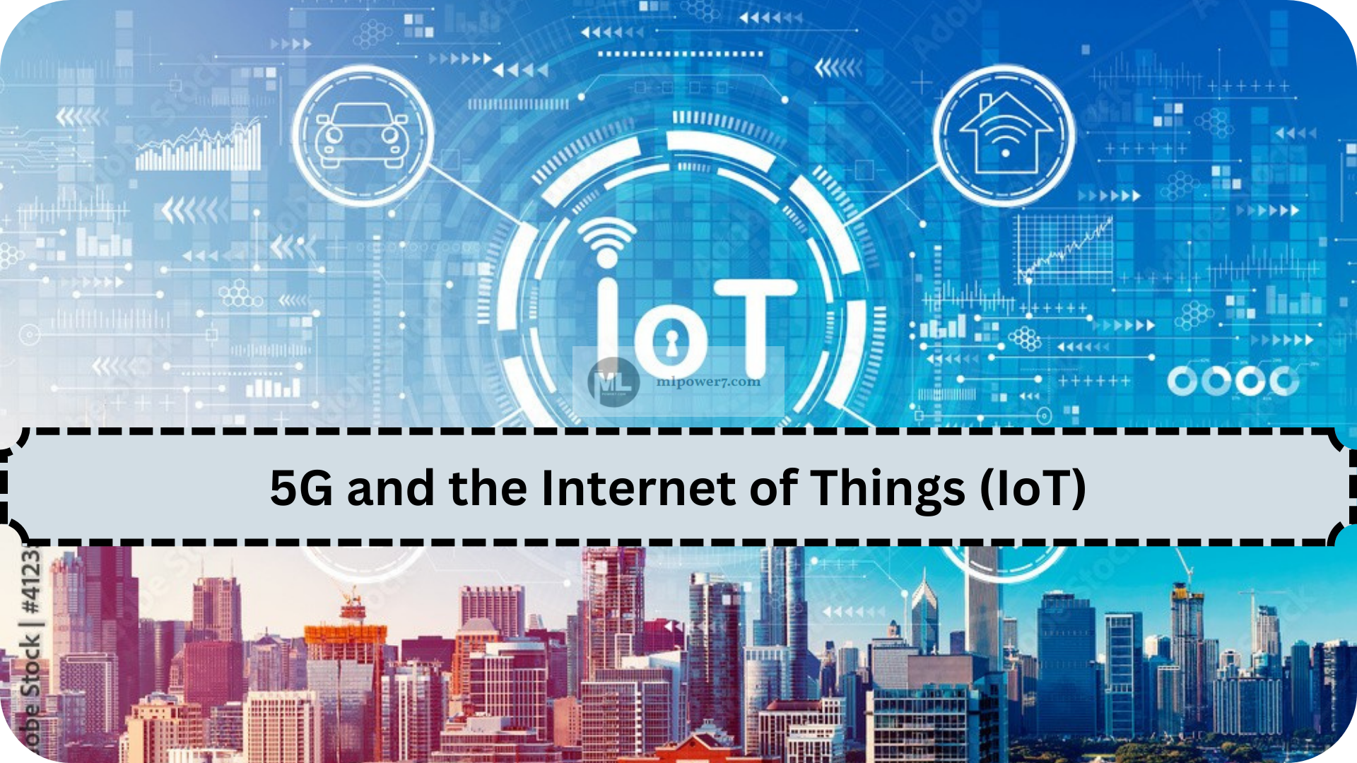 5G and the Internet of Things (IoT)