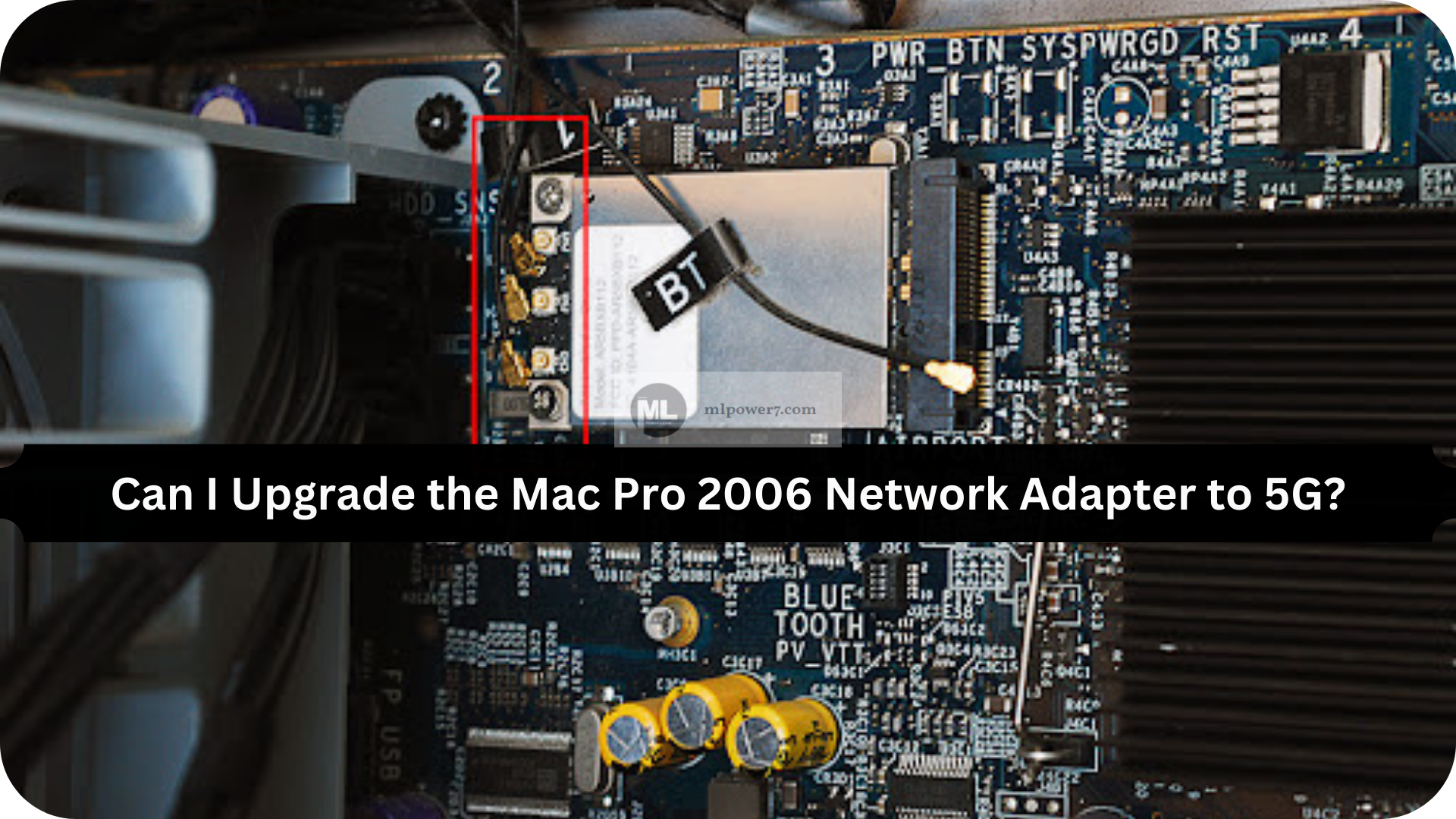 Can I Upgrade the Mac Pro 2006 Network Adapter to 5G?