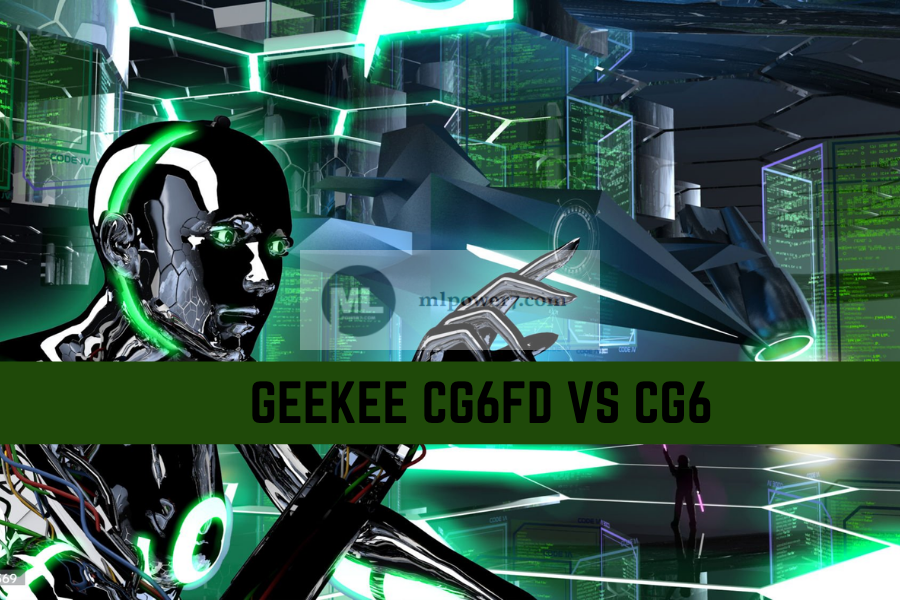 Geekee CG6FD vs CG6